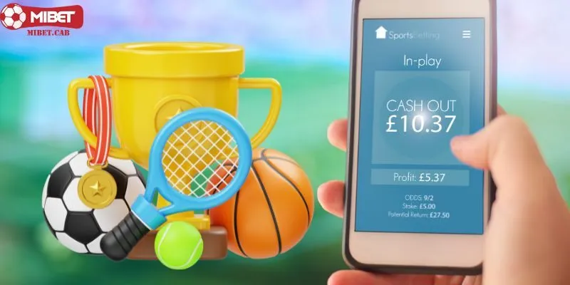 Các lợi thế vượt trội của sảnh thể thao Mibet